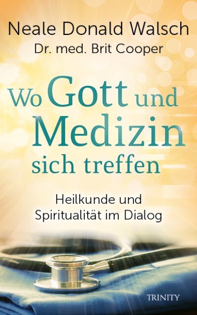 Thumbnail - Wo Gott Und Medizin Sich Treffen Neale Donald Walsch