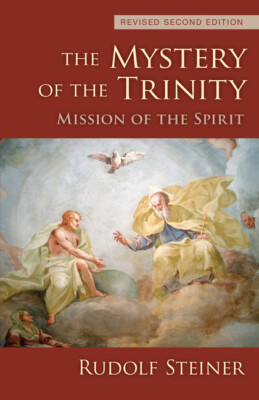 The Mystery Of The Trinity: Mission Of The Spirit