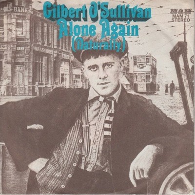 Gilbert O'Sullivan   Alone Again (Naturally)