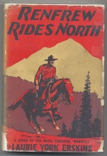 Laurie York ERSKINE / Renfrew Rides North 1931
