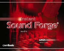 Instant Sound Forge By Jeffrey P. Fisher - New Copy - 9781578202447