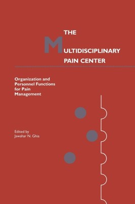 Ghia - Multidisciplinary Pain Center   Organization and Personnel Func - X555z