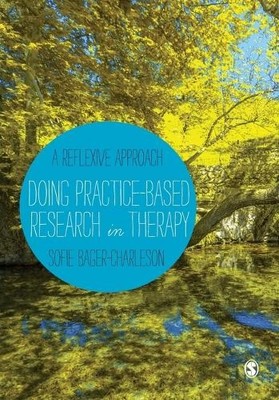 Doing Practice-based Research in Th..., Bager-Charleson