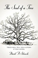 David A. Schneck | The Soul Of A Tree | Taschenbuch | Englisch (2021)