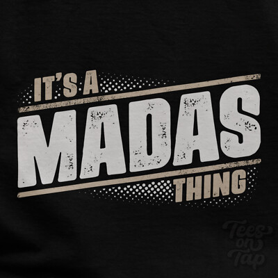 IT'S A MADAS THING T-SHIRT Name Nachname lustig Familie Geschenkidee