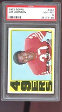 1972 Topps #332 Jim Johnson PSA 8 Graded Football Card HIGH NUMBER NFL Jimmy