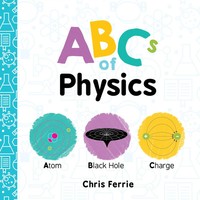 Abcs Of Physics | Chris Ferrie | Buch | Baby University | 28 S. | Englisch
