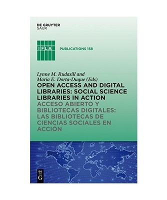 Open Access and Digital Libraries: Social Science Libraries in Action: Social Sc