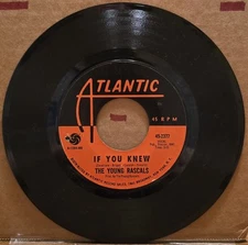 THE YOUNG RASCALS If You Knew/I’ve Been Lonely Too Long 45 RPM