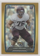 2013 Bowman Gold Rainbow Foil 359/399 Luke Joeckel #125 1s8
