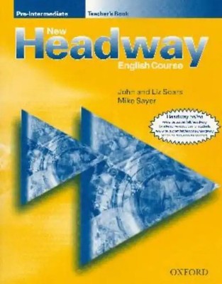New Headway English Course. Teacher's Book: Teacher's Book Pre-intermediate lev