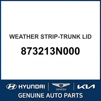 2010-2015 Hyundai Equus Wetterleiste-Kofferraumdeckel OEM Neu 873213N000