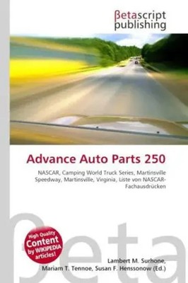 Lambert M. Surhone (u. a.) | Advance Auto Parts 250 | Taschenbuch | Deutsch