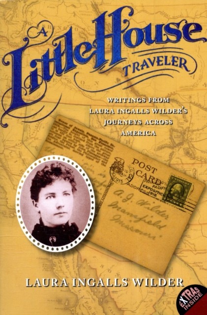 A Little House Traveler by Laura Ingalls Wilder (Paperback Book)