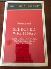Selected Writings Vol 72 - Robert Musil - Hardback - Good