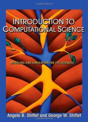 Introduction to Computational Science by Angela Shiflet