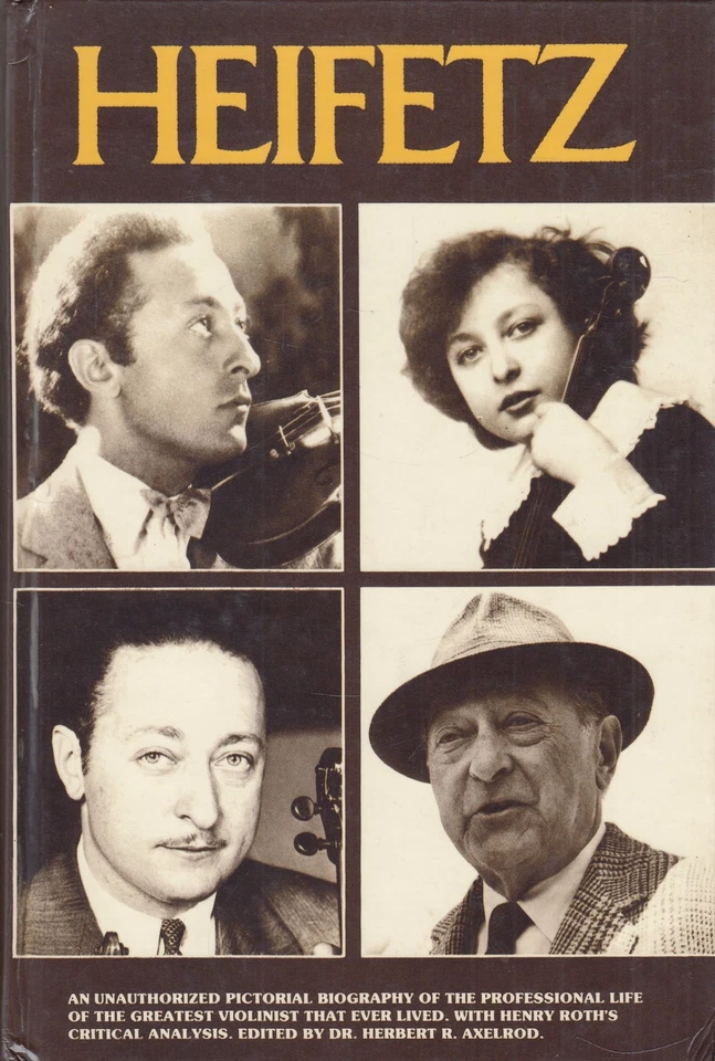 Buch: Heifetz, Axelrod, Herbert R., 1976, Paganiniana Publications - Bild 1 von 1