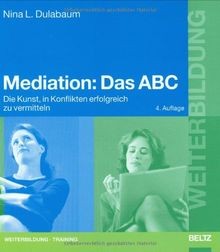 Mediation: Das ABC: Die Kunst, in Konflikten erfolgreich... | Buch | Zustand gut