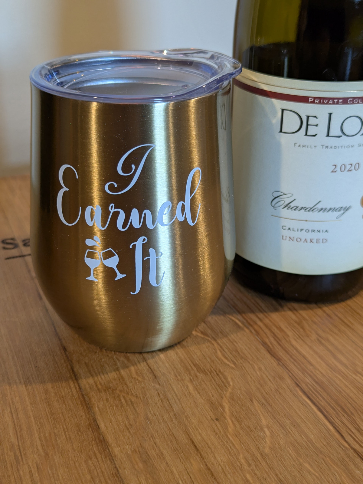 I Earned It - Stainless Steel Wine Tumbler Insulated with Lid