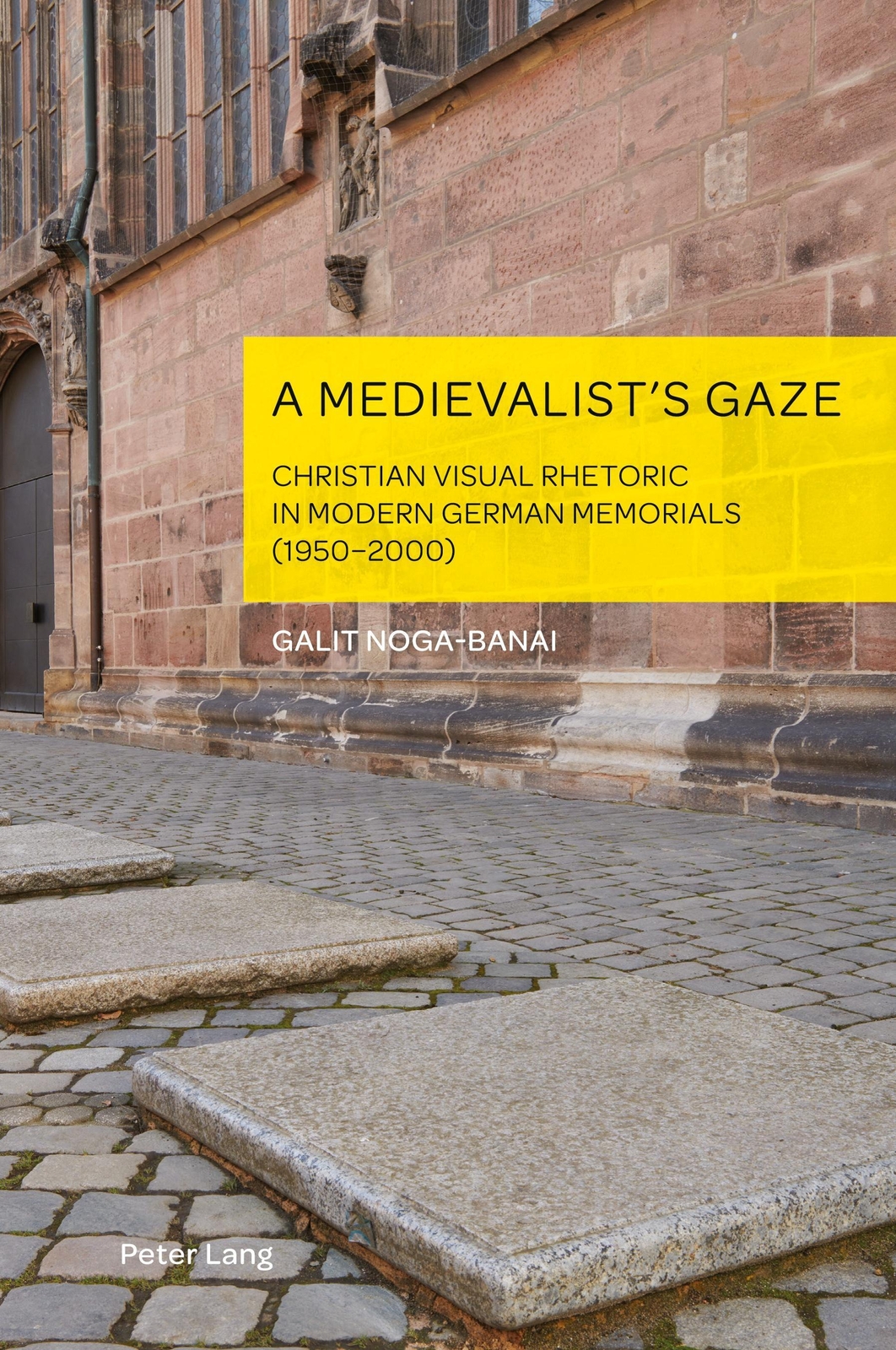 Thumbnail - Galit Noga-banai | A Medievalist¿s Gaze | Buch | Englisch (2021) |