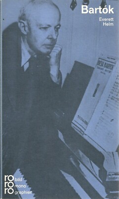 BARTÓK - rororo Bildmonographie, Autor Everett Helm