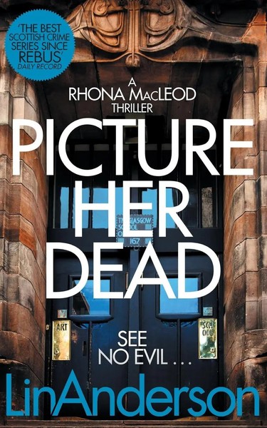 Picture Her Dead | Lin Anderson | Taschenbuch | Kartoniert / Broschiert | 2021-image