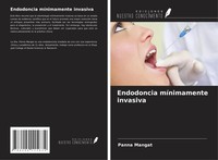 Panna Mangat | Endodoncia MíNimamente Invasiva | Taschenbuch | Spanisch (2021)