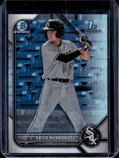 2022 Bowman Chrome Erick Hernandez Refractor 1st Prospect #/499 White Sox