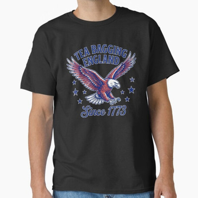 Tea Bagging England Since 1773 Patriotic Eagle 4Th Unisex T-Shirt