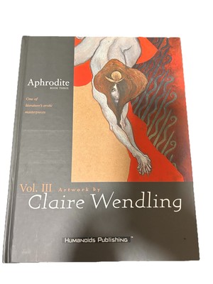 Aphrodite Book Three   Claire Wendling   Humanoids Publishing   2000   Rare, HC