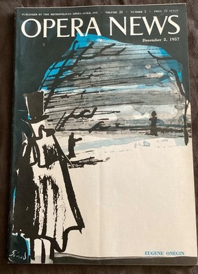 Opera News   Vol 22 no 5 Dec 2 1957: Eugene Onegin