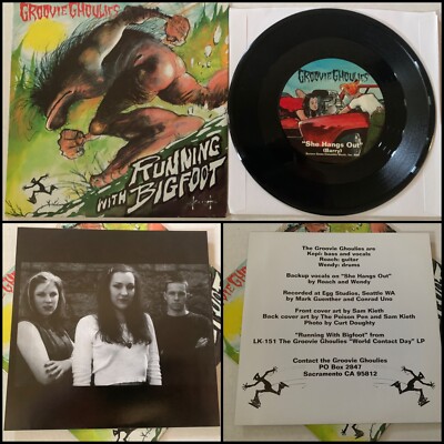 GROOVIE GHOULIES Running With Bigfoot 7  Vinyl-Chixdiggit Riverdales Teen Idols