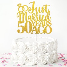 Just Married 50 Years Ago Cake Topper, Gold Glitter 50th Wedding Anniversary ...