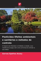 Gervas Epafras Assey | Pesticidas Efeitos Ambientais E SanitáRios E MéTodos...