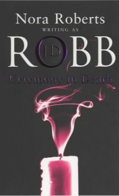 Ceremony In Death: 5, Robb, J. D., Used; Good Book