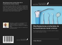 Manifestaciones Orofaciales De La Insuficiencia Renal CróNica Arwa Abouna