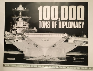 FORD CLASS AIRCRAFT CARRIER POSTER: 100,000 TONS OF DIPLOMACY (#ReadyToBuild12)
