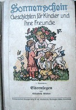 Sonnenschein Geschichten für Kinder und ihre Freunde 7. Band Elternsegen alt!