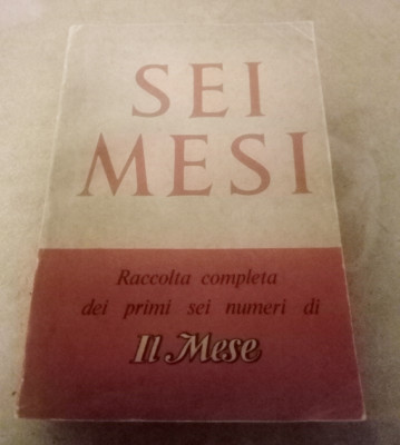 SECHS MONATE. Komplette Sammlung der ersten sechs Ausgaben des Monats. 1943-1944 Geschichte