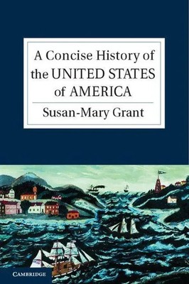 A Concise History of the United States of America Susan-Mary Grant Taschenbuch