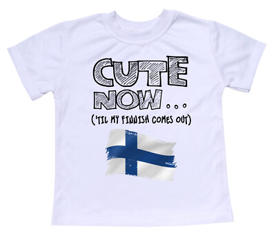 Cute Now... 'Til My Finnish Comes Out Toddler Kids Finland Flag T-shirt Top