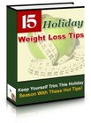 15 Holiday Weight Loss Tips For A Trimmer You! Keep Yourself Trim This.. (Ebook)