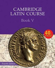 Cambridge Latin Course Book 5 Student's Book 4th Edition by Cambr