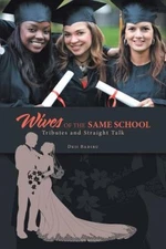 Wives of the Same School: Tributes and Straight Talk by Badiru, Deji [Paperback]