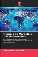 Eshetu Tefera Bekele | PrincíPio De Marketing - Guia Do Estudante | Taschenbuch