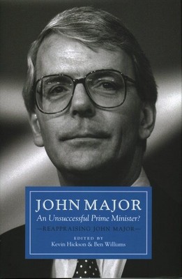 John Major, Hardcover by Hickson, Kevin (EDT), Brand New, Free P&P in the UK