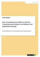 Das Gesamtkostenverfahren Und Das Umsatzkostenverfahren Im Rahmen Der...