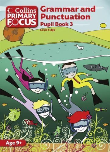 Collins Primary Focus Ser.: Grammar and Punctuation : Pupil Book 3 by ...