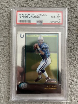 Peyton Manning 1998 Bowman Chrome Psa 8 