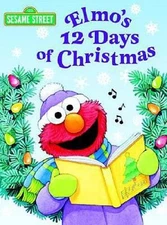 Elmo's 12 Days of Christmas (Sesame Street) (Big Bird's Favorites Board - GOOD